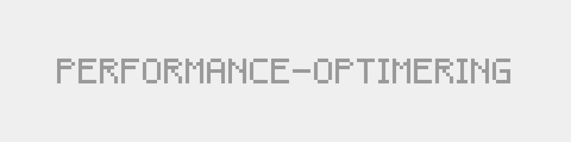 Performance & optimisation